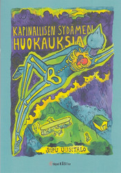 Kapinallisen sydämen huokauksia