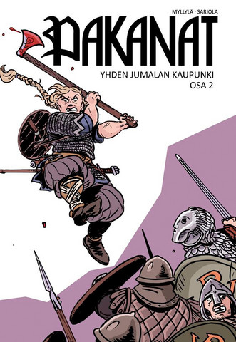 Pakanat – Yhden jumalan kaupunki, osa 2