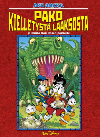 Pako kielletystä laaksosta ja muita Don Rosan parhaita