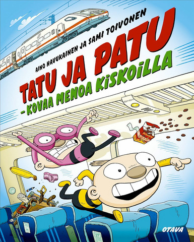 Tatu ja Patu – Kovaa menoa kiskoilla