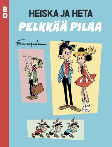 Heiska ja Heta: Pelkkää pilaa