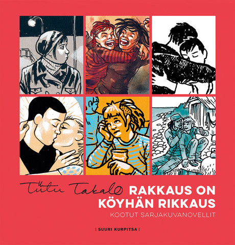 Rakkaus on köyhän rikkaus – Kootut sarjakuvanovellit