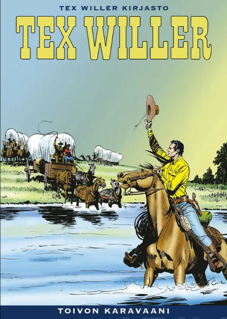 Tex Willer Kirjasto 64: Toivon karavaani - Verkkokauppa Banana Press