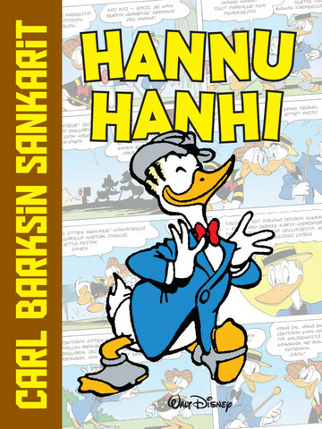 Carl Barksin sankarit: Hannu Hanhi