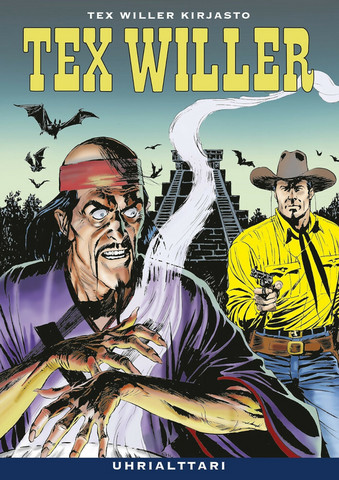 Tex Willer Kirjasto 71 – Uhrialttari ENNAKKOTILAUS
