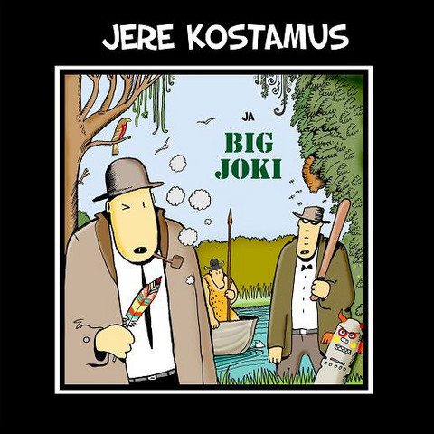 Jere Kostamus: Big joki