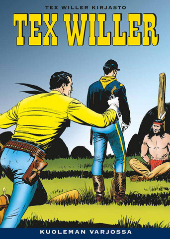 Tex Willer Kirjasto 10: Kuoleman varjossa