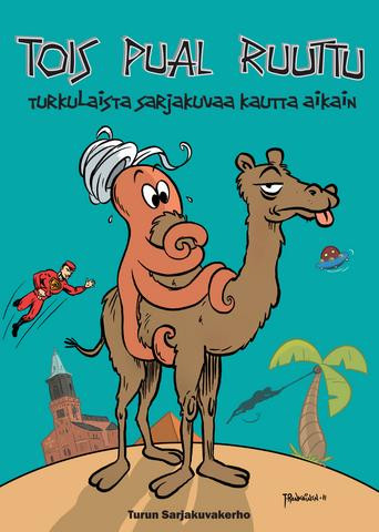 Tois pual ruuttu – Turkulaista sarjakuvaa kautta aikain