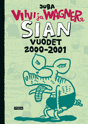 Viivi & Wagner – Sian vuodet 2000–2001