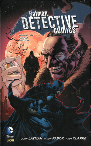 Batman Detective Comics 3 – Keisari pingviini