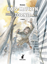 Bois-Mauryn tornit 1 – Babette