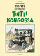 Lehtimies Tintti seikkailee: Tintti Kongossa