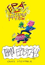 Epäluottamusmies – Ihan epistä!