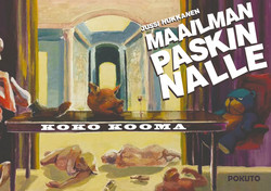 Maailman paskin nalle – Koko kooma