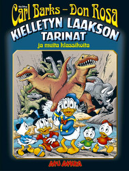Carl Barks ja Don Rosa – Kielletyn laakson tarinat ja muita klassikoita