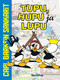 Carl Barksin sankarit – Tupu, Hupu ja Lupu