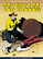 Tex Willer Kirjasto 3: Satanian sudenpesä