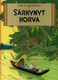 Tintti 6: Särkynyt korva