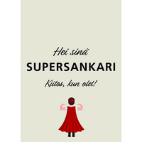 Hei sinä supersankari