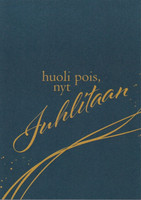 Huoli pois, nyt juhlitaan
