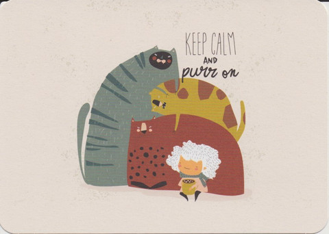 Keep calm and purr on