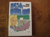 Kesä kuin uni, Anni Korpela