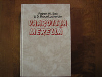 Vaaroissa merellä, Robert W. Bell, D. Bruce Lockerbie