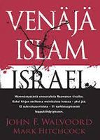 Venäjä, islam, Israel, John F. Walvoord, Mark Hitchcock