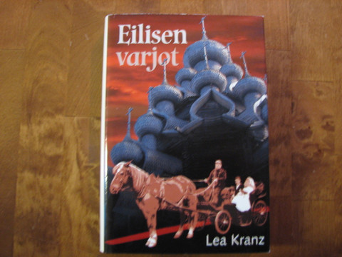 Eilisen varjot, Lea Kranz, d2