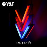 This is living, Hillsong Y & F