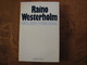Kristilliseen yhteiskuntaan, Raino Westerholm