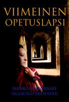 Viimeinen opetuslapsi, Hanegraaff & Brouwer