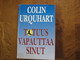 Totuus vapauttaa sinut, Colin Urquhart