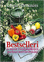 Bestselleri ja muut vuodenaikojen parhaat kasvisruokani, Leena Hietamies