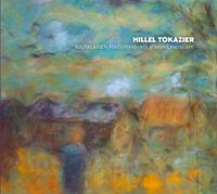 Juutalainen maisemani, my jewish landscape, Hillel Tokazier