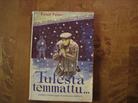 Tulesta temmattu, Väinö Taina