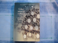 Usko, toivo ja raskaus, Aila Ruoho, Vuokko Ilola