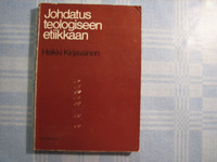 Johdatus teologiseen etiikkaan, Heikki Kirjavainen