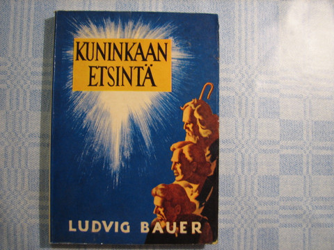 Kuninkaan etsintä, Ludvig Bauer, d2