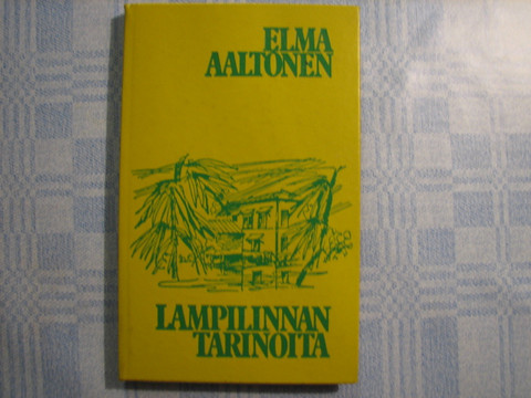 Lampilinnan tarinoita, Elma Aaltonen