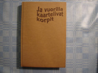Ja vuorilla kaartelivat korpit, Eero Ekqvist, d2