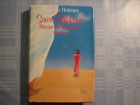 Suuri rakkaus, Marian ja Joosefin tarina, Marjorie Holmes