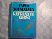 Katkennut korsi, Tapio Nousiainen, d3