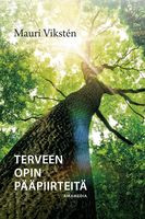 Terveen opin pääpiirteitä, Mauri Viksten