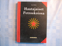 Hautajaiset Petroskoissa, Eero Pokela