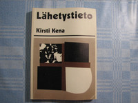 Lähetystieto, Kirsti Kena