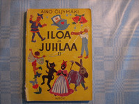 Iloa ja juhlaa II, Aino Öljymäki