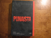 Punaista, Ted Dekker