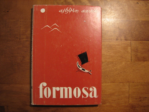 Formosa, Asbjörn Aavik