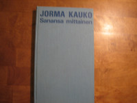 Sanansa mittainen, Jorma Kauko